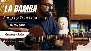 La Bamba Song by Trini Lopez - Guitar Lesson by Guitarist Baba