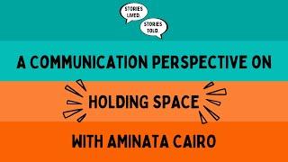 On Holding Space with Aminata Cairo | Showing Up Series | Ep. 101