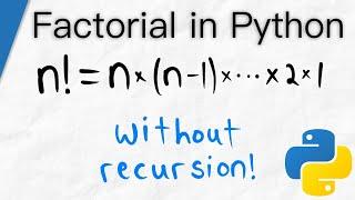 Program Factorial in Python (Tutorial) | Python for Math