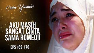 Full of Crying! Yasmin Prays For Romeo's Healing | CINTA YASMIN | EPS.169-170 (1/3)