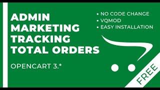 Opencart 3 - Admin Marketing Tracking Total Orders (FREE)