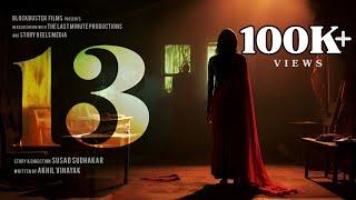 13 | Thirteen | Horror Thriller Short Film | Susad Sudhakar | Sharick | Blockbuster Films