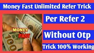 Unlimited Refer Trick Money Fast App || Without Otp Trick Loot Lo Letest Video