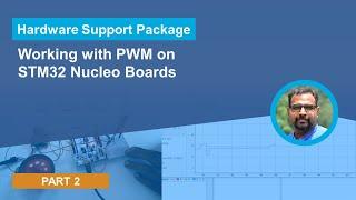 How to Use STM32 PWM with Simulink Coder Support Package for Nucleo Boards