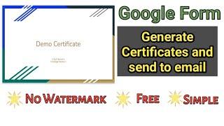 How to generate E Certificate from google form without watermark, in hindi