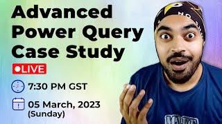 Advanced Power Query Case Study  (with downloadable files)