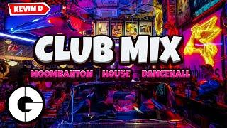 Club Mix 2021  Moombahton, House, Dancehall  Mixtape by Kevin D