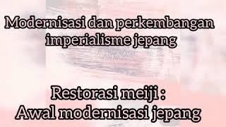 Modernisasi dan Perkembangan imperialisme Jepang