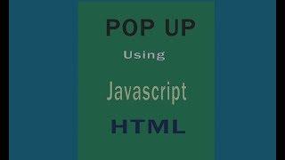 Pop Up box using javascript and html