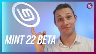 NEW update strategy? Linux Mint 22 Beta - What's New?