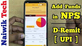 D-Remit UPI option | Add Funds to NPS account to get same-day NAV