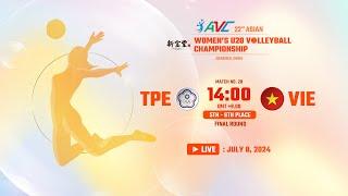 [ Final 5th - 6th ] TPE VS VIE  : 22nd Asian Women's U20 Volleyball Championship