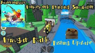 AndersonPlays Roblox Homework Printing Simulator - New Hiwgar Park - Fishing Update