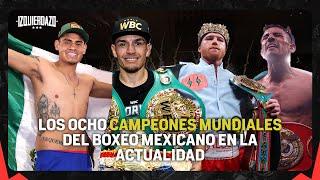 Los OCHO CAMPEONES MUNDIALES del BOXEO Mexicano (noviembre 2023)