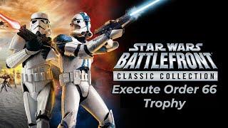 STAR WARS: Battlefront Classic Collection - Execute Order 66 Trophy/Achievement