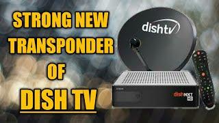 Dish tv strong TP | Dish tv new frequency