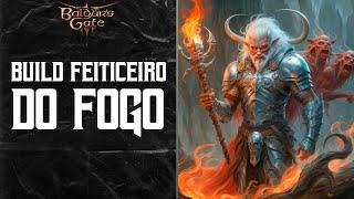 BALDUR'S GATE 3 - UMA DAS MELHORES BUILDS PARA DERROTAR CHEFES! O FEITICEIRO DO FOGO! #baldursgate3