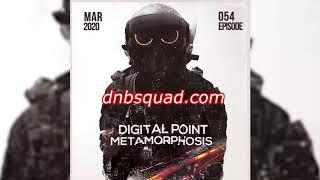 Digital Point - Metamorphosis - Episode 054 [March 2020] / Liquid Funk Drum and Bass Mix / Dnb Squad