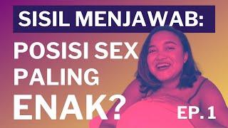 SISIL Menjawab: Gimana Caranya Anal? Ep. 01