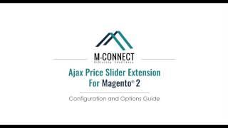 Ajax Price Slider / Custom Product Filter Mconnect Magento 2 Extension Configuration