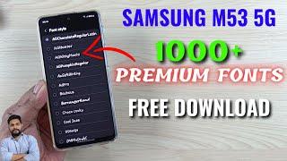 Samsung M53 5G : Download 1000+ Premium Fonts