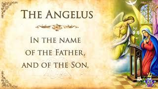 THE ANGELUS PRAYER - 6 O' CLOCK PRAYER