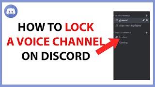 How to Lock a Voice Channel on Discord