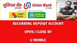 rd through u mobile app live demo / union bank of india online rd open / close by u mobile app /