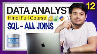 Data Analytics Hindi Full Course 2024 | SQL Joins | Part 12 | Data Analyst Course | Top VarSity