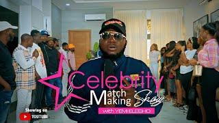 Celebrity matchmaking show ft Okele Mc lively jigan eko savage farulee ang Gaji