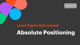 Figma Auto Layout Absolute Positioning