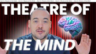 Goals Part 4 | Theater of the Mind