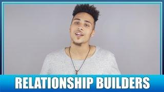 [JAY] RELATIONSHIP BUILDERS - SquadGoalsTV