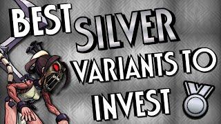 [Skullgirls Mobile] Best SILVER Variants to INVEST!! [2023]