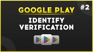 Google play identity verification