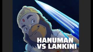 Hanuman vs Lankini :Fight Recreation