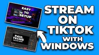 A-Z GUIDE: Stream On TikTok from PC | Use This 2024 Tricks For FREE!