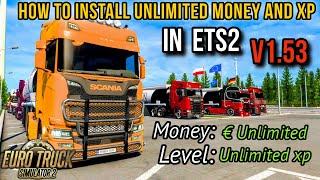 [ETS2 1.53] How To Install Money & XP Mod in Euro Truck Simulator 2