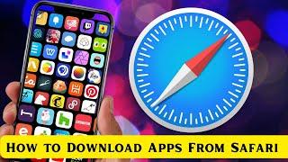 How to Download Apps from Safari | How to Download & Install App From Safari iPhone | iPad | iOS 16