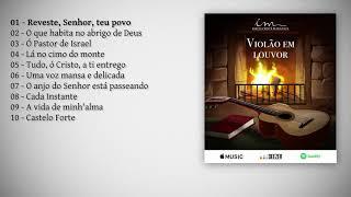 Violão em Louvor - CD Completo - Igreja Cristã Maranata