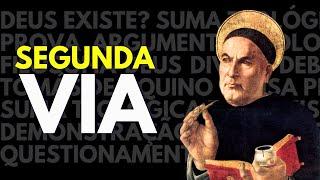 Refuting Thomas Aquinas' Second Way of God's Existence