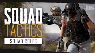 PUBG Squad Tactics - Squad Roles