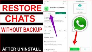 How to Restore WhatsApp Chats After Uninstall | Recover WhatsApp Chats Without Backup