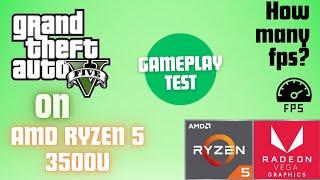 GTA V test gameplay on AMD Ryzen 5 3500U Laptop