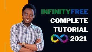 Infinity Free Complete Tutorials 2021. Free Web hosting & free domain with InfinityFree