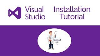 Visual Studio Installation Tutorial 2020