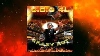 C.E.O 4L - Grinding Hard [Official Audio]