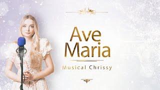 Ave Maria (Schubert cover by Musicalchrissy)