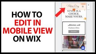 How to Edit in Mobile View on Wix in 2024