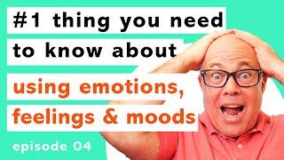 Understanding differences between EMOTIONS FEELINGS and MOODS | episode 04